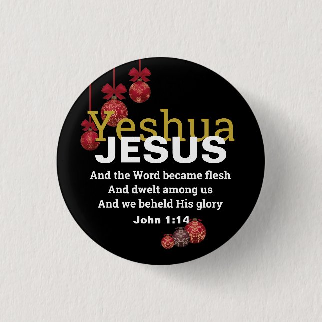 JESUS WORD WECAME FLESH Christmas Baubles Button (Vorderseite)