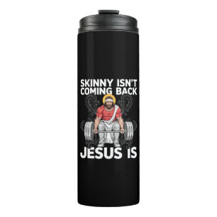 Jesus Workout Gym Skinny kommt nicht zurück Thermosbecher