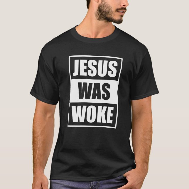 Jesus wurde 2 Geweckt T-Shirt (Vorderseite)