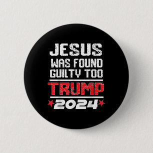 Jesus wurde für schuldig befunden, um Amerika zurü Button