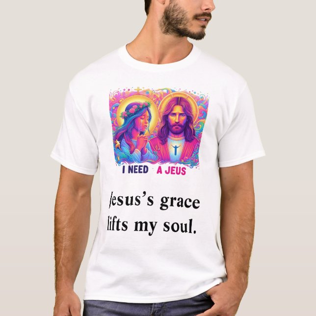 Jesus's Anmut hebt mein Soul White Luxury T - Shir T-Shirt (Vorderseite)