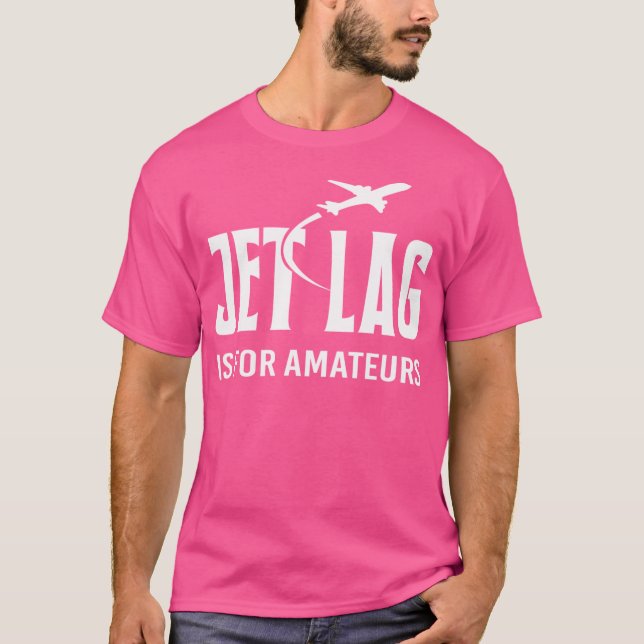 Jet Lag Amateurs T-Shirt (Vorderseite)