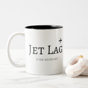 Jet-Lag ist für Amateure 325 ml-Tasse Zweifarbige Tasse