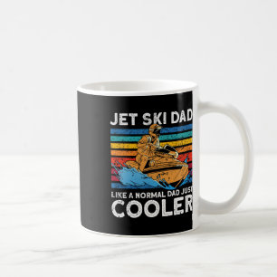 Jet-Ski-Daddy wie ein normaler Daddy, nur cooler J Kaffeetasse