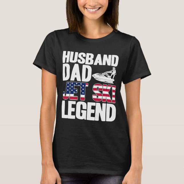 Jet Ski Husband Vater Jet Ski Legend American Flag T-Shirt (Vorderseite)