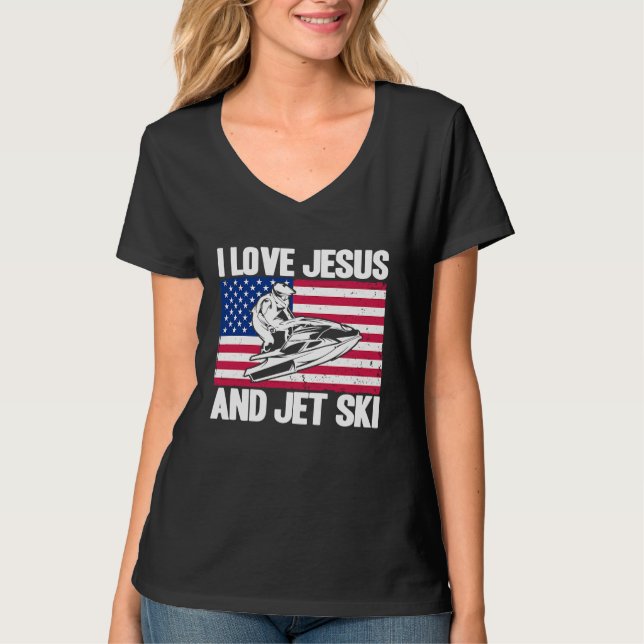 Jet Ski I Love Jesus And Jet Ski American Flag T-Shirt (Vorderseite)