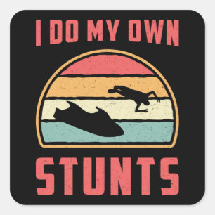 Jet Ski Ich Mache Meine Eigenen Stunts Jet Ski Was Quadratischer Aufkleber
