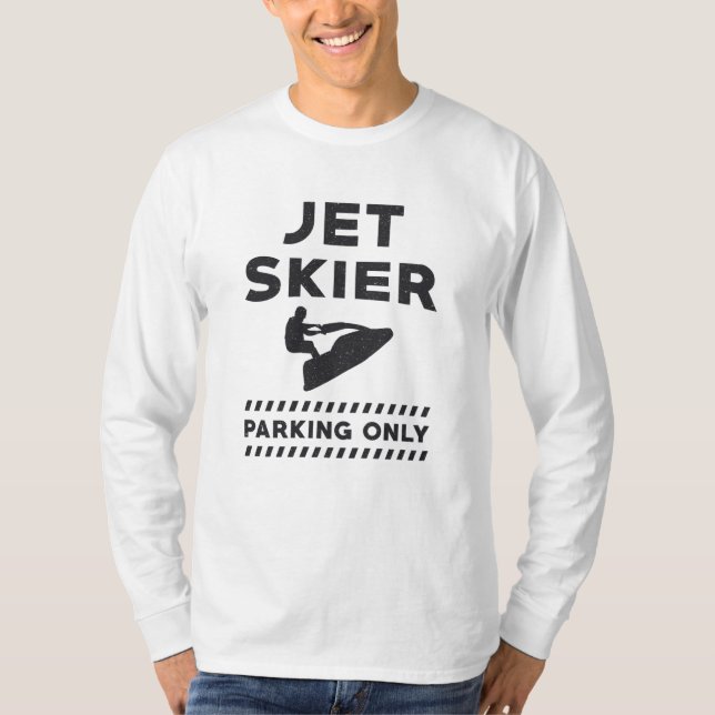 Jet Ski Jet Ski Jet Skier Parkplatz nur Wasser T-Shirt (Vorderseite)