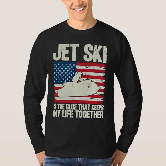 Jet Ski Keeps My Life Together American Flag T-Shirt (Vorderseite)