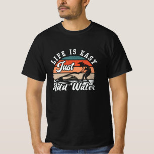 Jet Ski Life ist einfach, um Wasser Jet Ski hinzuf T-Shirt