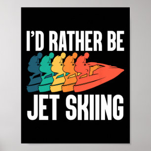 Jet Skier Driver Personal Watercraft Motorsport Poster