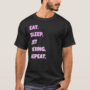 Jet Skiing Png essen Sleep Sport Wiederholung für T-Shirt
