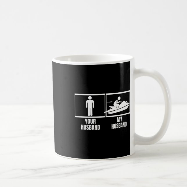 Jetski fahren mit deinem Ehemann, meine Ehemann-Fr Kaffeetasse (Rechts)