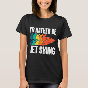 Jetski-Fahrer Wasserfahrzeug Motorsport Jetski fah T-Shirt