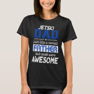Jetski Jet Ski Skifahren Papa Wassersport Lustig C T-Shirt