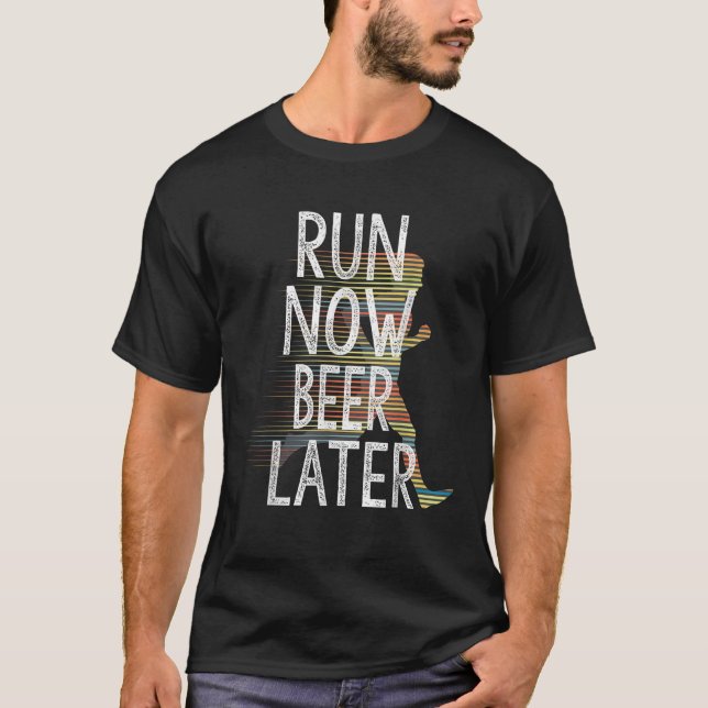 Jetzt Bier später Shirt Funny Running Geschenke Ru (Vorderseite)