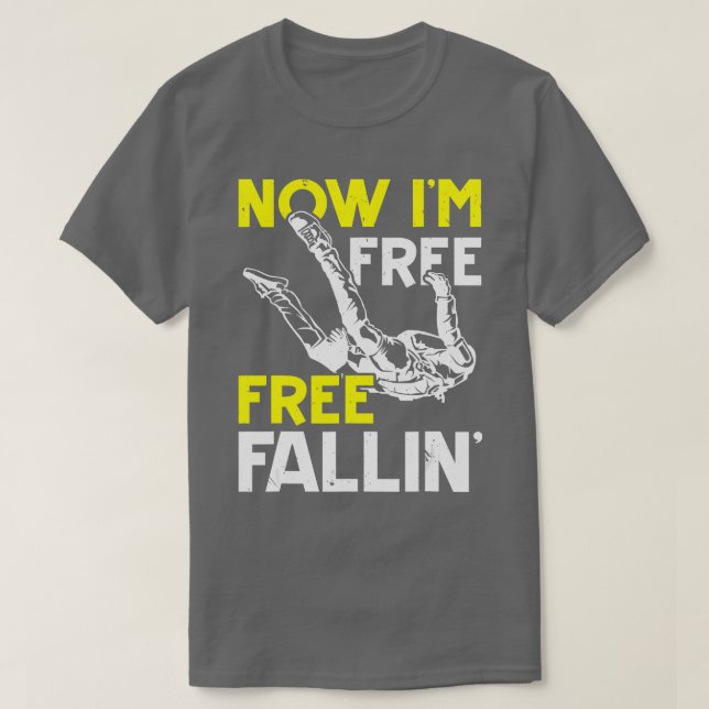 Jetzt bin ich frei Fallin Skydive Parachuting Skyd T-Shirt (Design vorne)