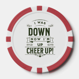 JETZT BIN ICH OBEN AUFMUNTERUNG POKER CHIPS