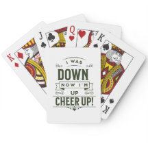 JETZT BIN ICH OBEN CHEER UP POKER SPIELKARTEN