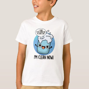 Jetzt bin ich sauber und lustig, der Seifenpuppe v T-Shirt
