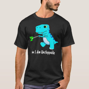 Jetzt bin ich unaufhaltsam Dinosaur Funny TRex T-Shirt