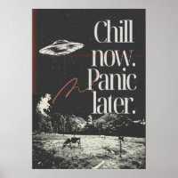 Jetzt chillen. Später in Panik geraten. Anti-Motiv