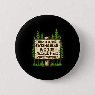 Jetzt Eintritt in I Wishabish Woods National Fores Button