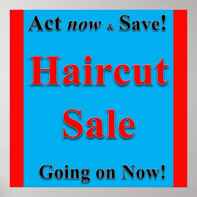 Jetzt handeln und Gerettet Haircut Sale Poster Mat (Vorne)