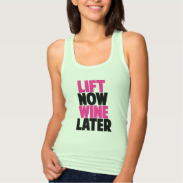 Jetzt heben, Wein später Tank Top