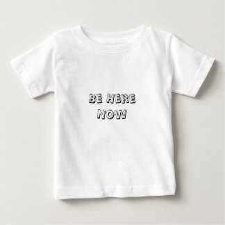 Jetzt hier sein baby t-shirt