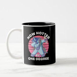 Jetzt Hotter von einem Grad Funny Senior Abschluss Zweifarbige Tasse