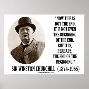 Jetzt ist das nicht das Ende Anfang (Winston Churc Poster