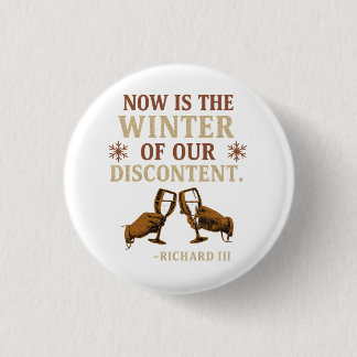 Jetzt ist der Winter unseres Missvergnügens Button