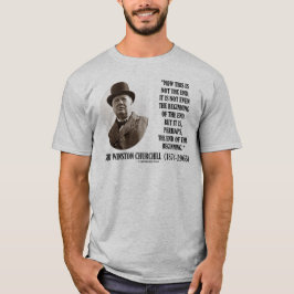 Jetzt ist dieses nicht das Ende (Winston- T-Shirt