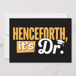 Jetzt ist es Dr. Doktorand Doktorat Doktortitel Einladung