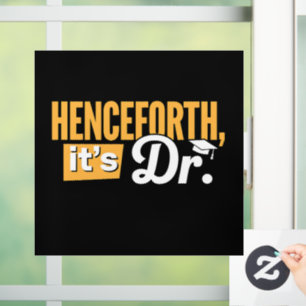Jetzt ist es Dr. Doktorand Doktorat Doktortitel Fensteraufkleber