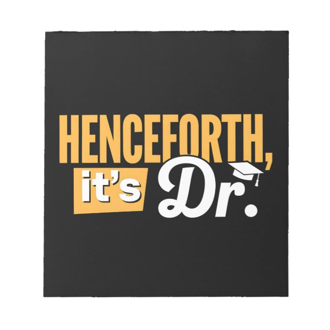 Jetzt ist es Dr. Doktorand Doktorat Doktortitel Notizblock (Vorderseite)