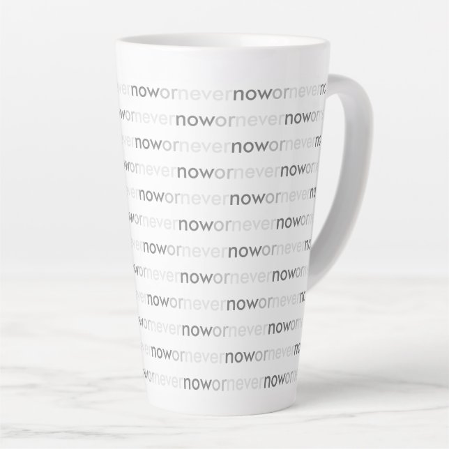 Jetzt oder nie verschwinden Zitate für Aufschieber Milchtasse (Rechte Ecke)