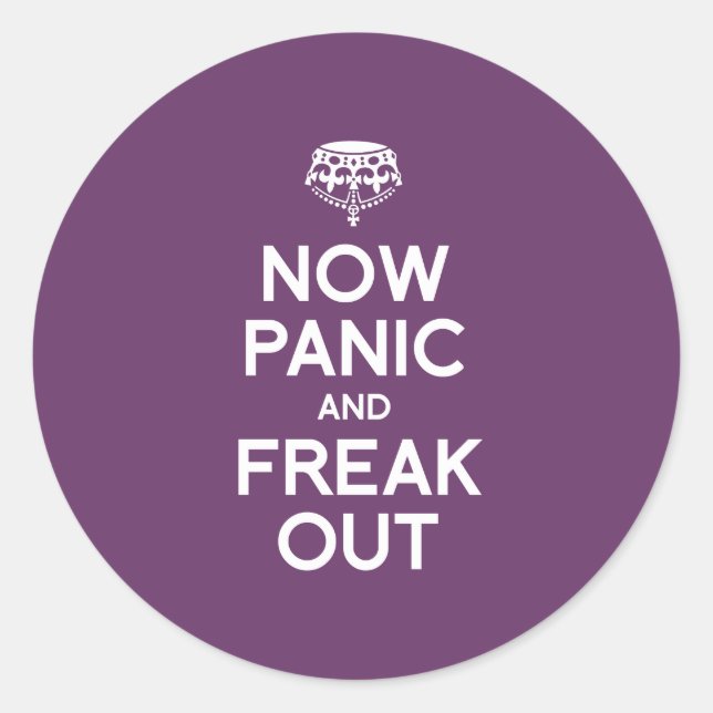 JETZT PANIC UND FREAK OUT RUNDER AUFKLEBER (Vorderseite)