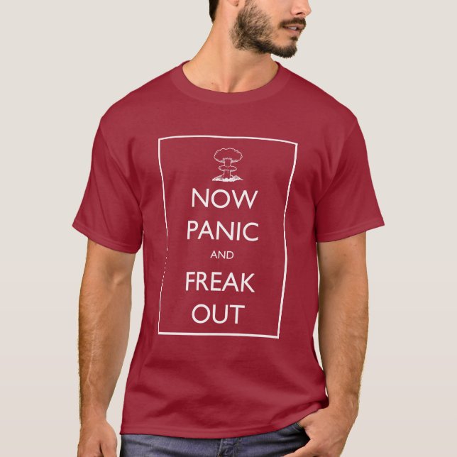 Jetzt Panik und Freak Out T-Shirt (Vorderseite)