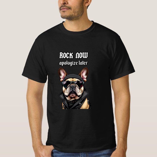 Jetzt Rock, entschuldigen Sie sich später T-Shirt (Vorderseite)
