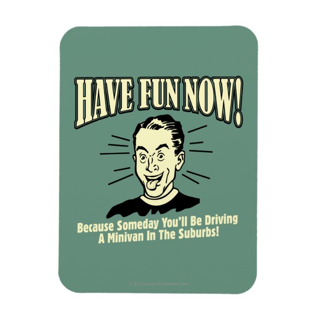 Jetzt Spaß haben: Minivan fahren Vororte Magnet (Vertikal)