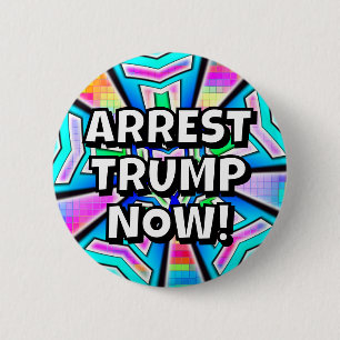 JETZT TRUMP VERHAFTEN! (Sie können die Worte änder Button