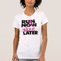 Jetzt Wein ausführen Späterer T - Shirt