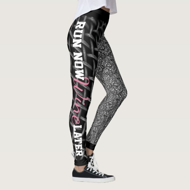 Jetzt Wein später ausführen Leggings (Rechts)