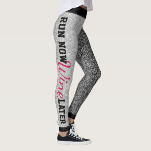 Jetzt Wein später ausführen Leggings