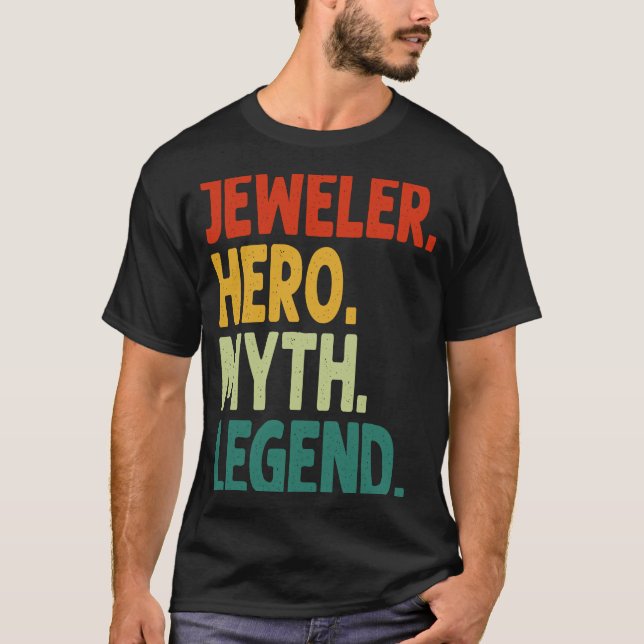 Jeweler Hero Myth Legend Vintag Jeweler T-Shirt (Vorderseite)