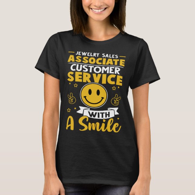Jewelry Sales Associate Customer Service With A Sm T-Shirt (Vorderseite)