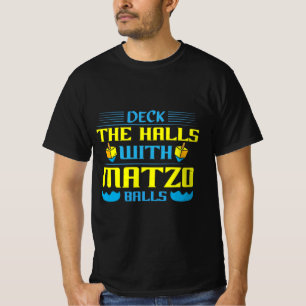 Jewish Slogan “Deck The Halls With Matzo Balls” T-Shirt
