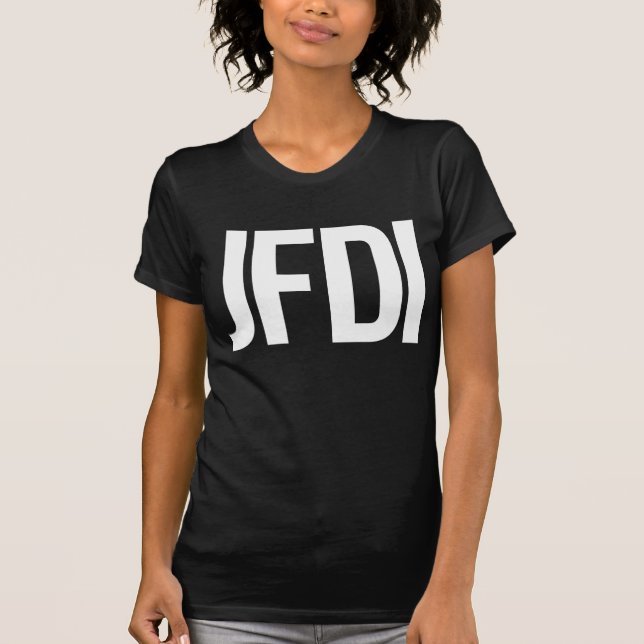 JFDI Gang T-Shirt (Vorderseite)